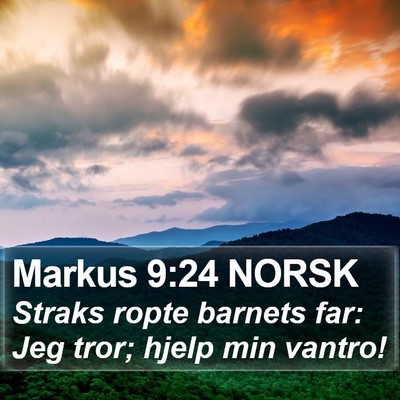 Markus 9:24 NORSK Bible Verse Image