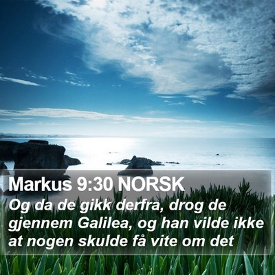 Markus 9:30 NORSK Bible Verse Image