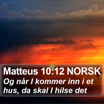 Matteus 10:12 NORSK Bible Verse Image