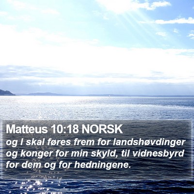 Matteus 10:18 NORSK Bible Verse Image