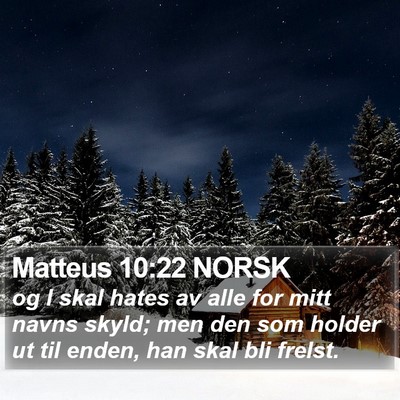 Matteus 10:22 NORSK Bible Verse Image