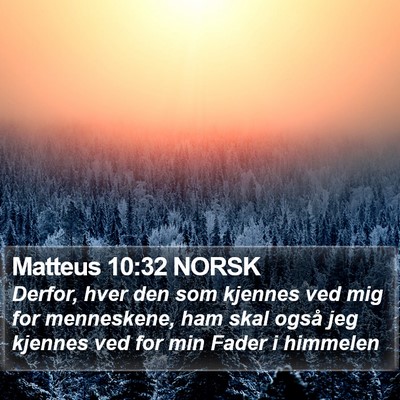 Matteus 10:32 NORSK Bible Verse Image