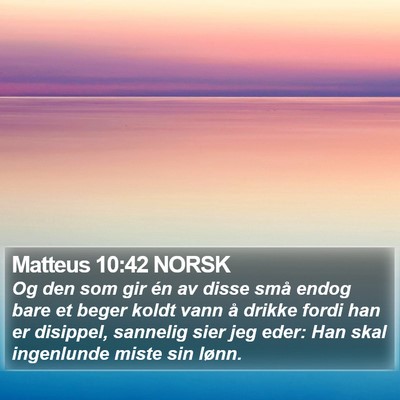 Matteus 10:42 NORSK Bible Verse Image