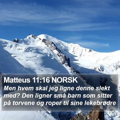 Matteus 11:16 NORSK Bible Verse Image