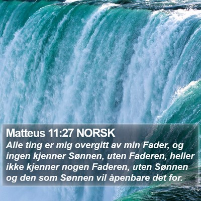Matteus 11:27 NORSK Bible Verse Image
