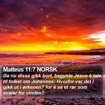 Matteus 11:7 NORSK Bible Verse Image
