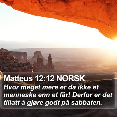 Matteus 12:12 NORSK Bible Verse Image