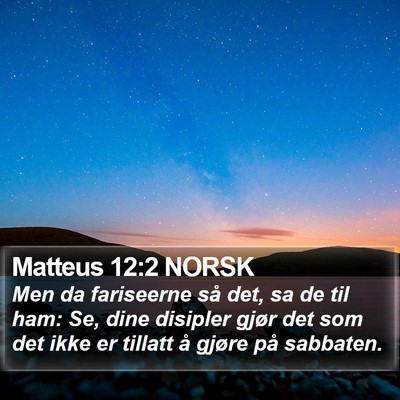 Matteus 12:2 NORSK Bible Verse Image