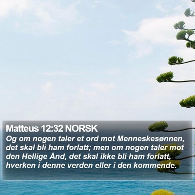 Matteus 12:32 NORSK Bible Verse Image