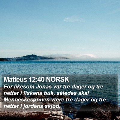 Matteus 12:40 NORSK Bible Verse Image