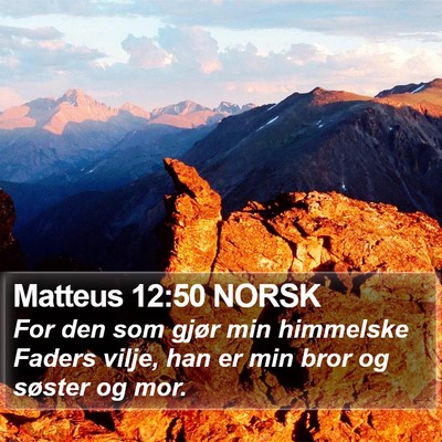 Matteus 12:50 NORSK Bible Verse Image