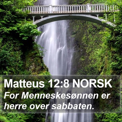 Matteus 12:8 NORSK Bible Verse Image