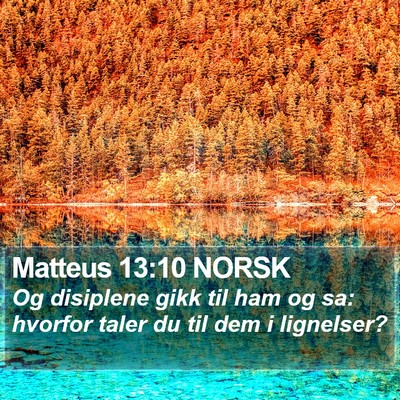 Matteus 13:10 NORSK Bible Verse Image