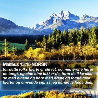Matteus 13:15 NORSK Bible Verse Image