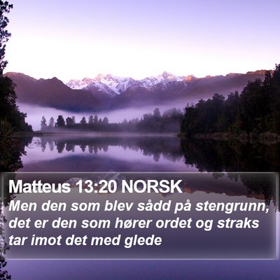 Matteus 13:20 NORSK Bible Verse Image