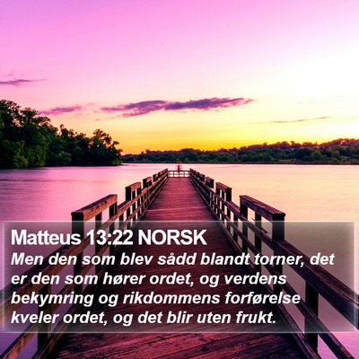 Matteus 13:22 NORSK Bible Verse Image