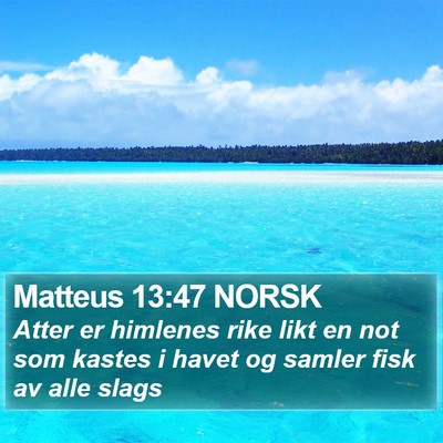 Matteus 13:47 NORSK Bible Verse Image
