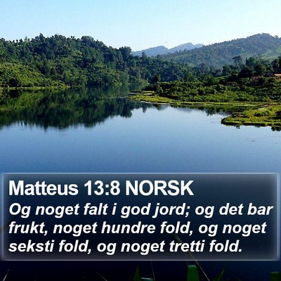 Matteus 13:8 NORSK Bible Verse Image