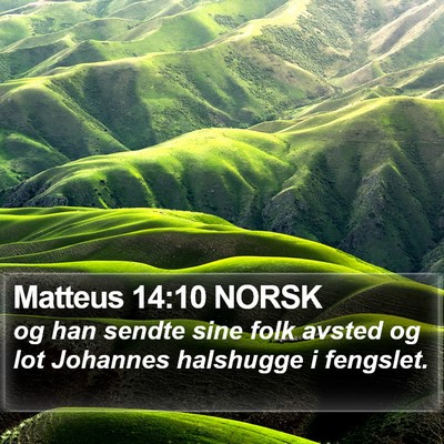 Matteus 14:10 NORSK Bible Verse Image