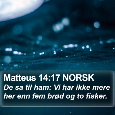 Matteus 14:17 NORSK Bible Verse Image
