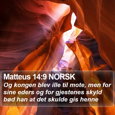 Matteus 14:9 NORSK Bible Verse Image