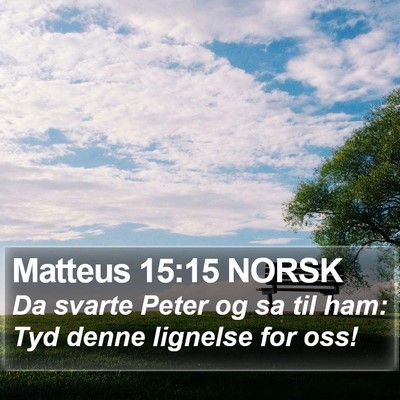 Matteus 15:15 NORSK Bible Verse Image