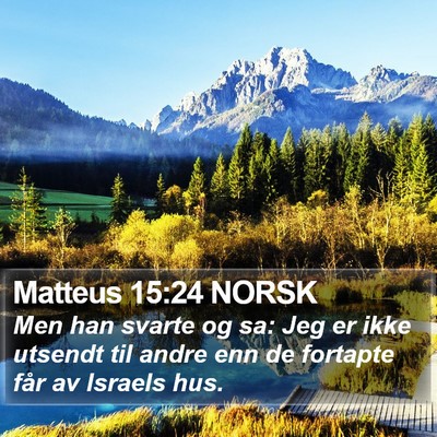 Matteus 15:24 NORSK Bible Verse Image