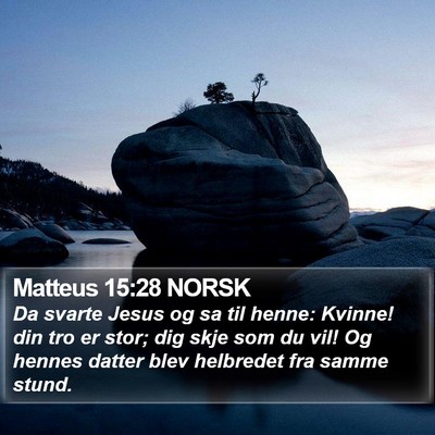 Matteus 15:28 NORSK Bible Verse Image