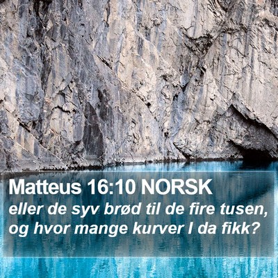 Matteus 16:10 NORSK Bible Verse Image