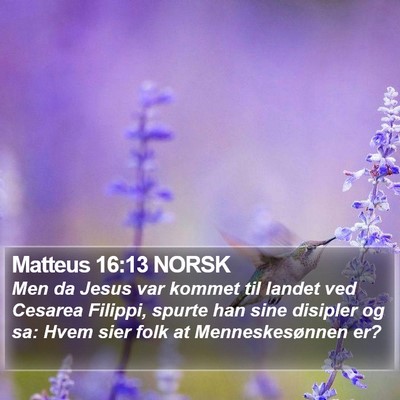 Matteus 16:13 NORSK Bible Verse Image