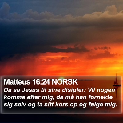 Matteus 16:24 NORSK Bible Verse Image