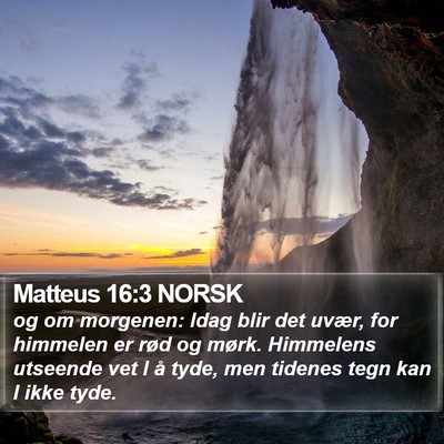 Matteus 16:3 NORSK Bible Verse Image