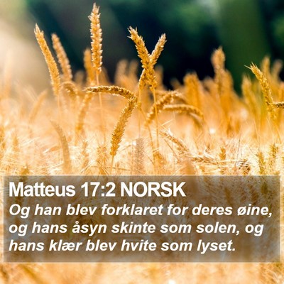 Matteus 17:2 NORSK Bible Verse Image