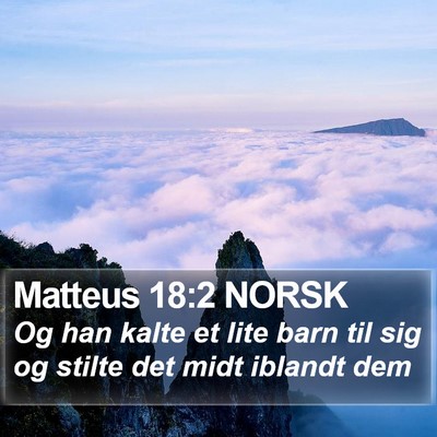 Matteus 18:2 NORSK Bible Verse Image