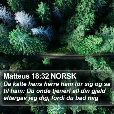 Matteus 18:32 NORSK Bible Verse Image