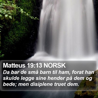Matteus 19:13 NORSK Bible Verse Image