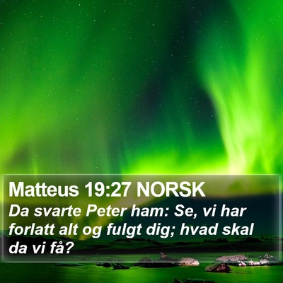 Matteus 19:27 NORSK Bible Verse Image
