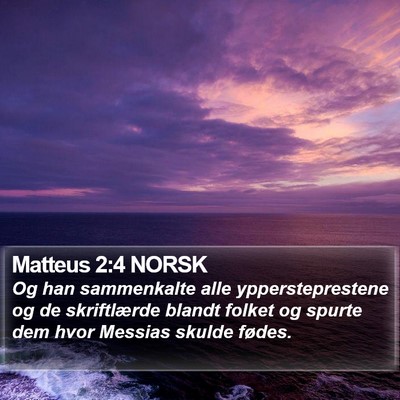 Matteus 2:4 NORSK Bible Verse Image