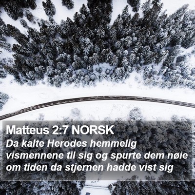 Matteus 2:7 NORSK Bible Verse Image