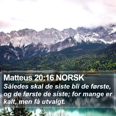 Matteus 20:16 NORSK Bible Verse Image