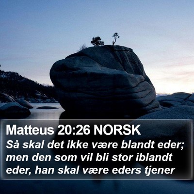 Matteus 20:26 NORSK Bible Verse Image