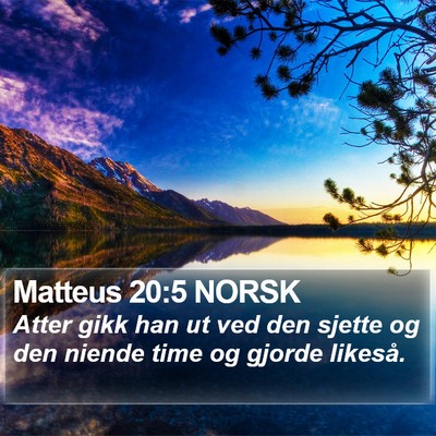 Matteus 20:5 NORSK Bible Verse Image