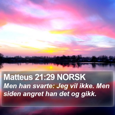 Matteus 21:29 NORSK Bible Verse Image