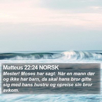 Matteus 22:24 NORSK Bible Verse Image