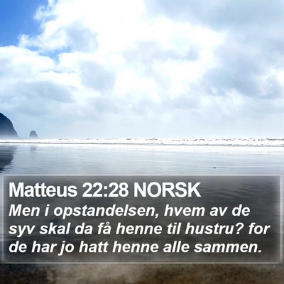 Matteus 22:28 NORSK Bible Verse Image