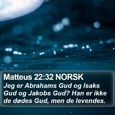 Matteus 22:32 NORSK Bible Verse Image