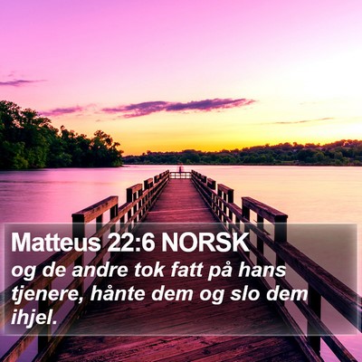 Matteus 22:6 NORSK Bible Verse Image