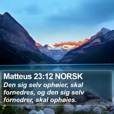 Matteus 23:12 NORSK Bible Verse Image