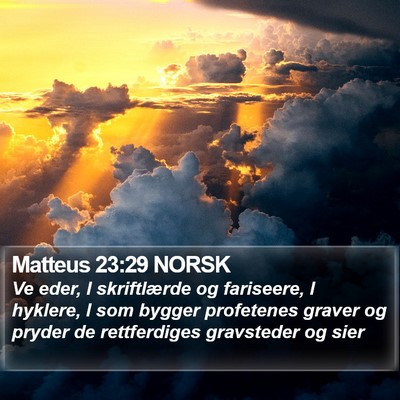 Matteus 23:29 NORSK Bible Verse Image