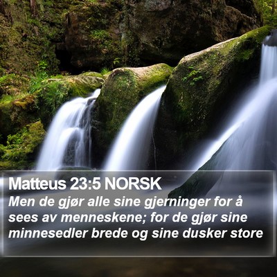Matteus 23:5 NORSK Bible Verse Image